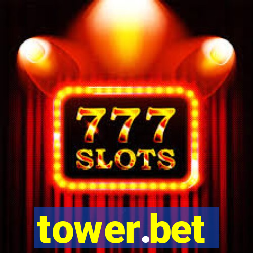 tower.bet