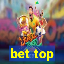 bet top