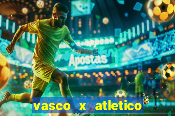 vasco x atletico mg onde assistir