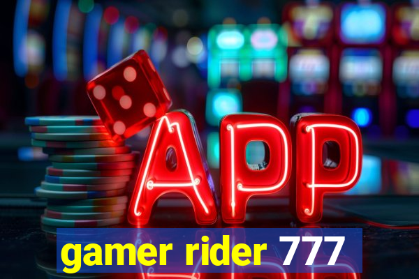 gamer rider 777