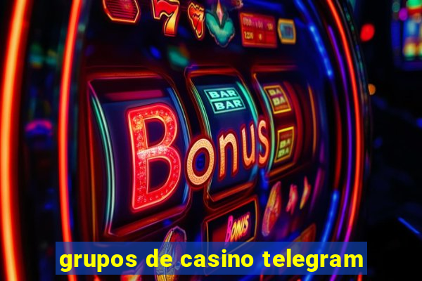 grupos de casino telegram