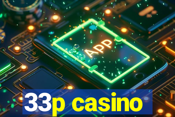 33p casino