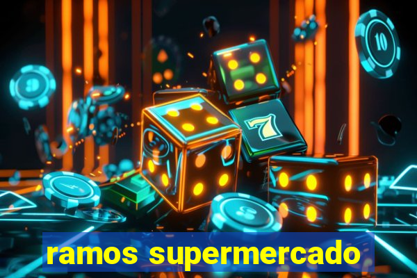 ramos supermercado