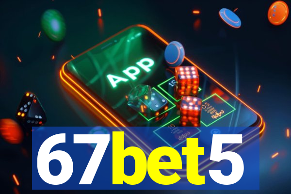 67bet5