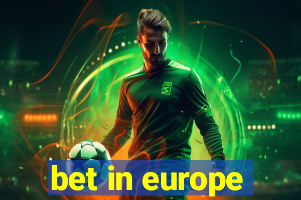 bet in europe