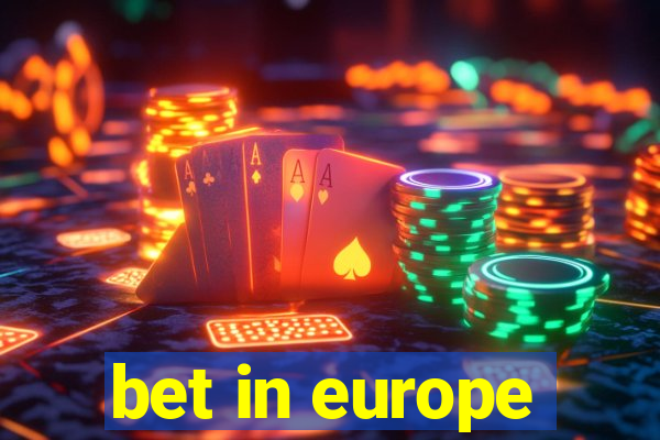 bet in europe