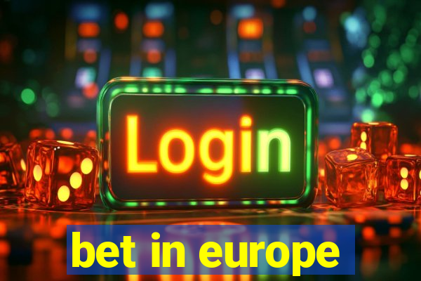 bet in europe