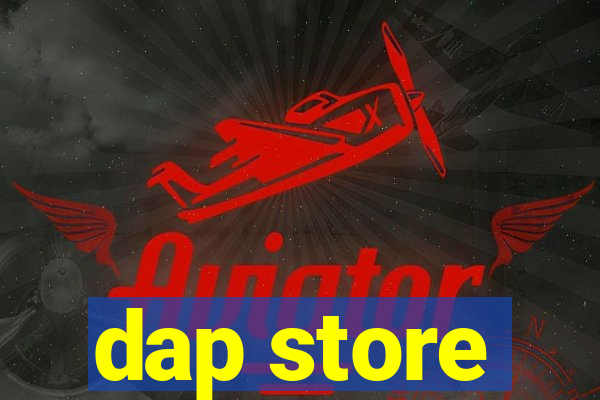 dap store