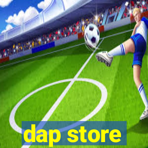 dap store