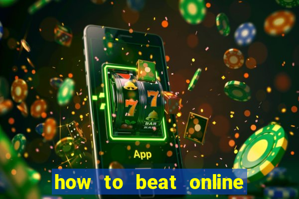 how to beat online slot machines