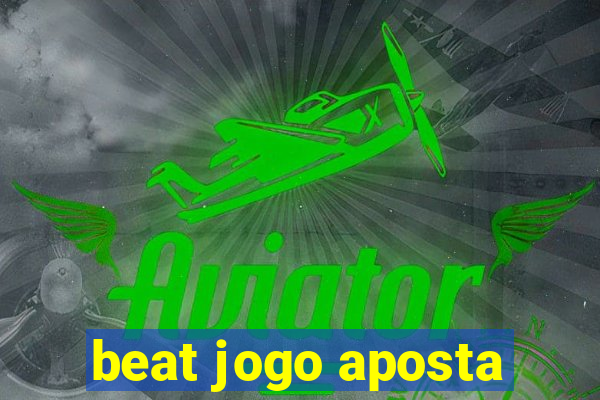 beat jogo aposta