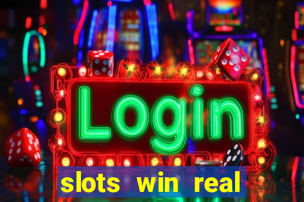 slots win real money no deposit