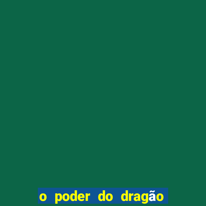 o poder do dragão diogo barros