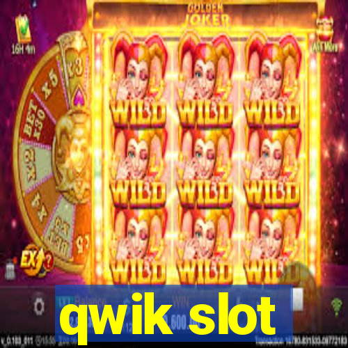 qwik slot