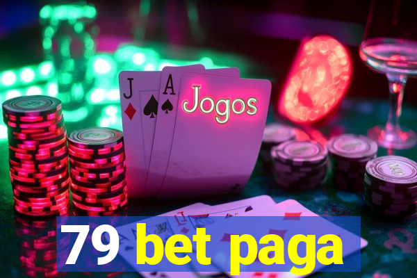 79 bet paga