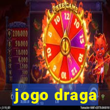 jogo draga