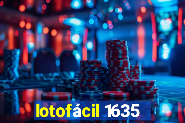 lotofácil 1635