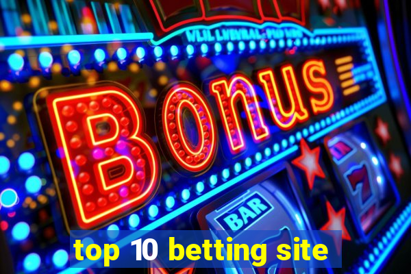 top 10 betting site