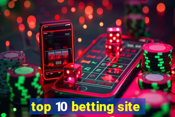 top 10 betting site