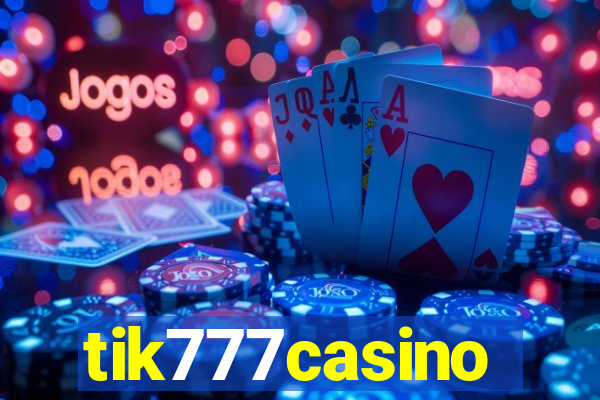 tik777casino