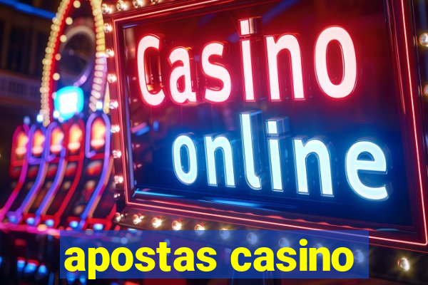 apostas casino