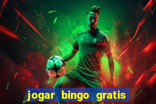 jogar bingo gratis no lotoplay