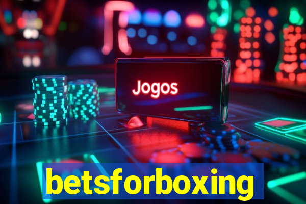 betsforboxing