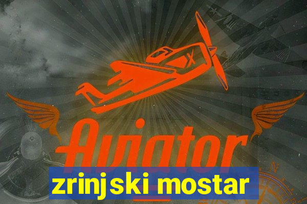 zrinjski mostar