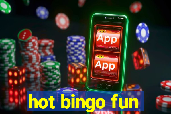 hot bingo fun