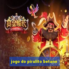 jogo do pirulito betano