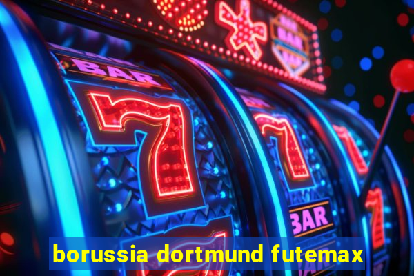 borussia dortmund futemax