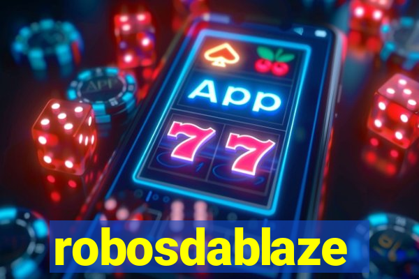 robosdablaze