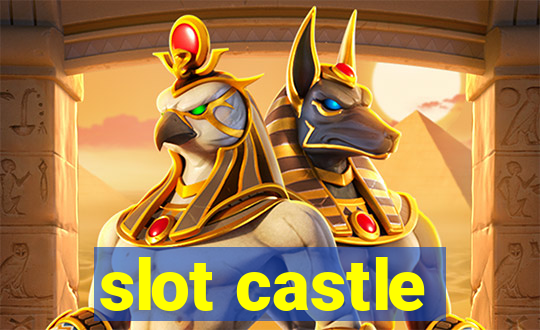 slot castle