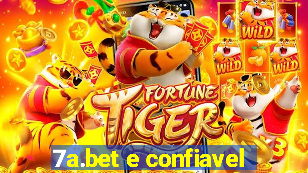 7a.bet e confiavel