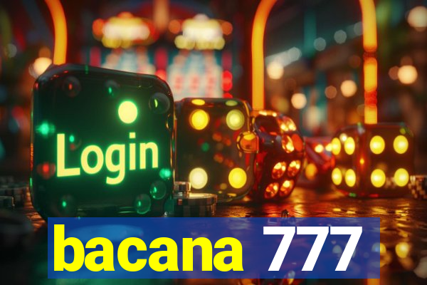 bacana 777