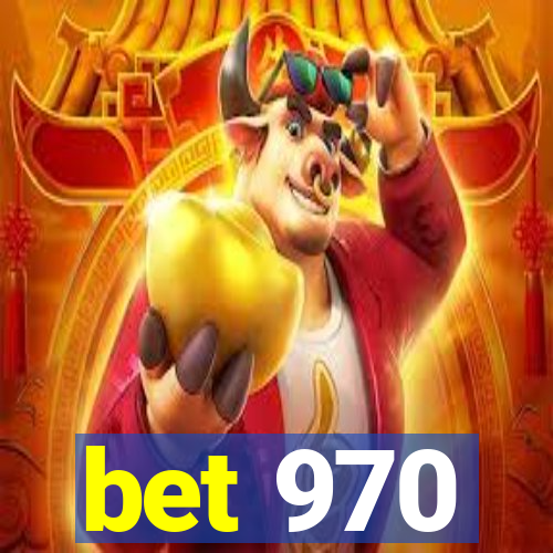 bet 970