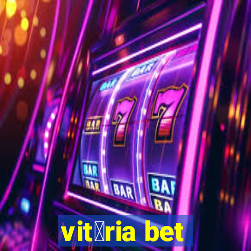 vit贸ria bet