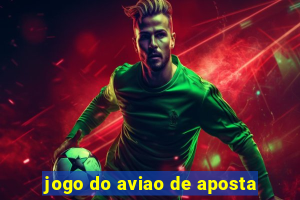 jogo do aviao de aposta