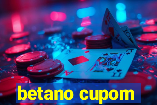 betano cupom