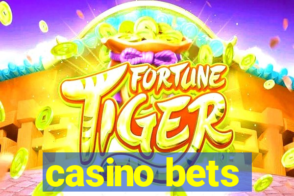 casino bets