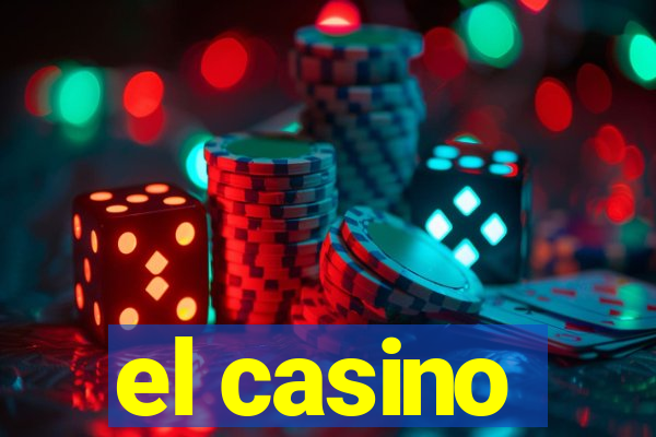 el casino