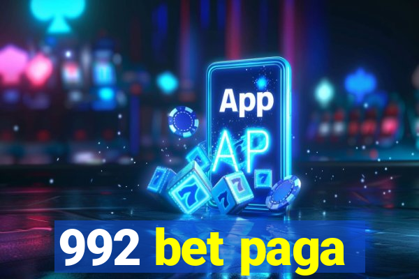 992 bet paga