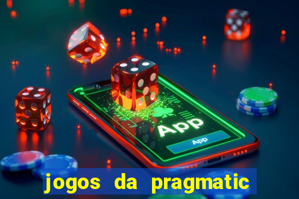 jogos da pragmatic que pagam bem