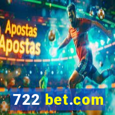 722 bet.com