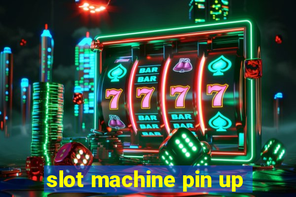 slot machine pin up