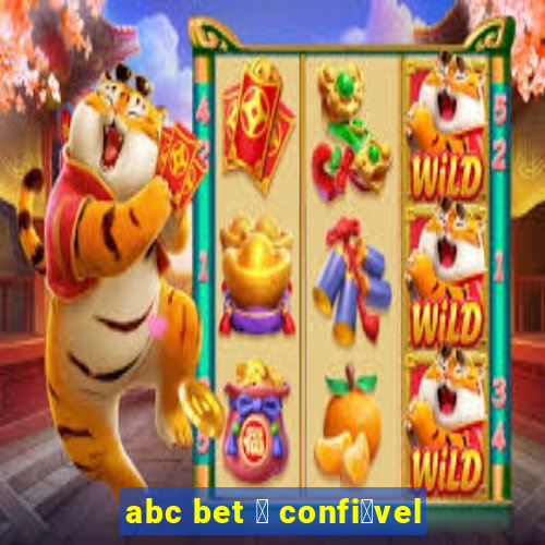 abc bet 茅 confi谩vel