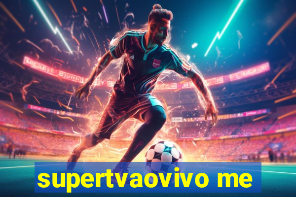 supertvaovivo me