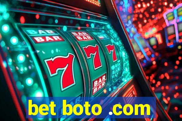 bet boto .com