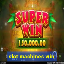 slot machines win