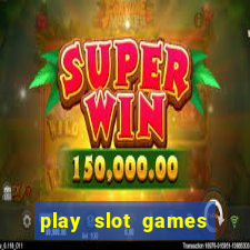 play slot games for free no download